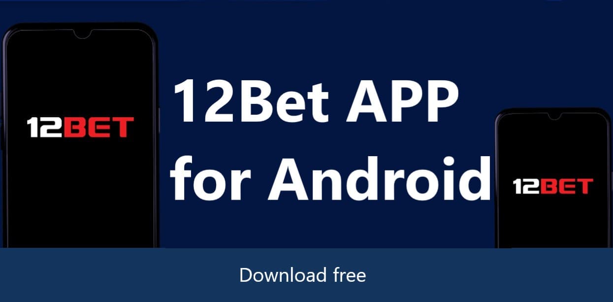12bet mobile app download-1
